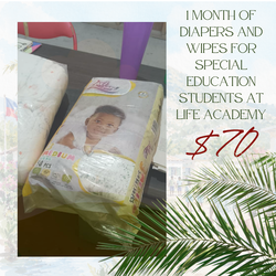 1 Month of Diapers and Wipes for Special Education Students at LIFE Academy